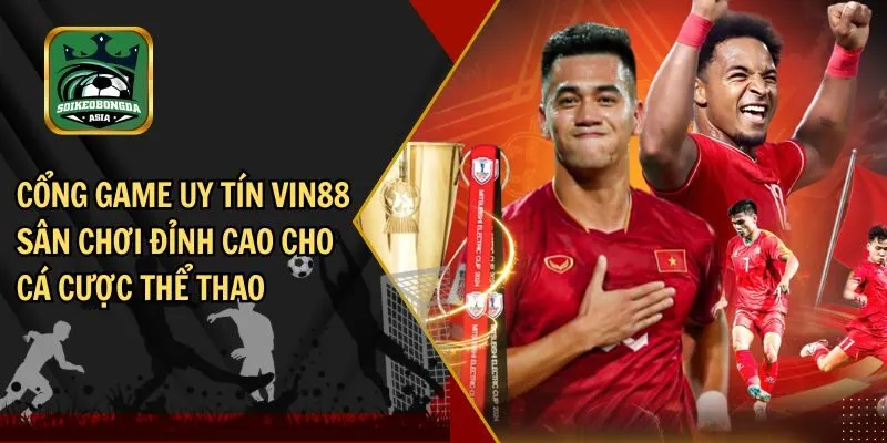 cong game uy tin vin88 thumb Cổng game uy tín VIN88