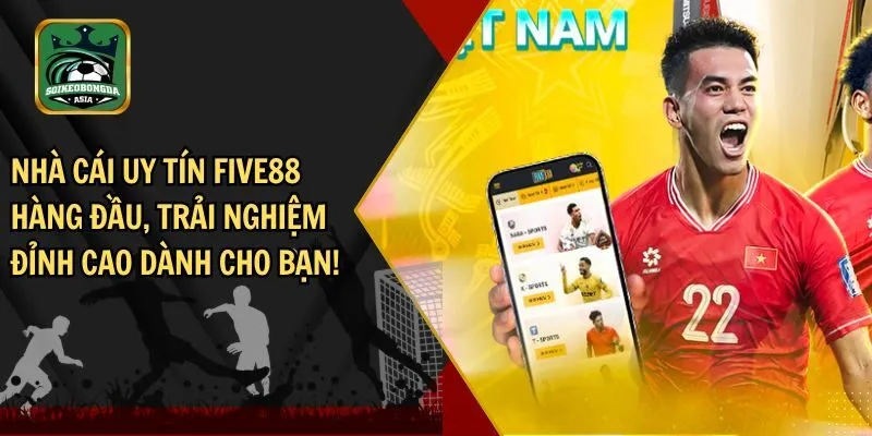 nha cai uy tin five88 thumb Nhà cái uy tín FIVE88