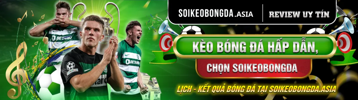 soikeobongda asia banner Soikeobongda là một nền tảng chuyên cung cấp các thông tin liên quan đến soi kèo, dự đoán kết quả bóng đá và phân tích các trận đấu bóng đá trên toàn thế giới.