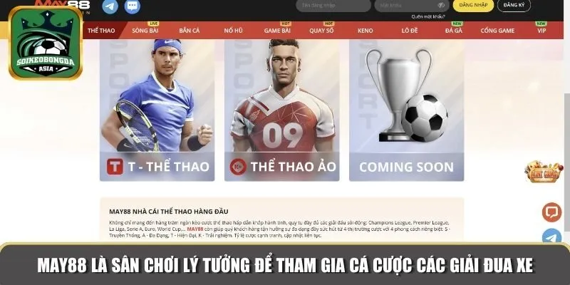 the thao nha cai uy tin may88 MAY88 là sân chơi lý tưởng để tham gia cá cược các giải đua xe