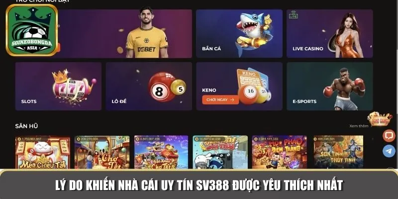 thong tin ve nha cai uy tin sv88 Lý do khiến nhà cái uy tín SV388 được yêu thích nhất