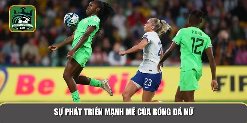 bong da nu 1 Bóng đá nữ ngày càng bùng nổ