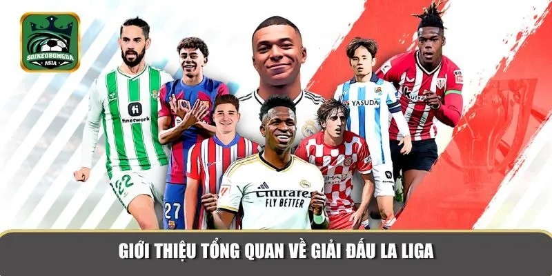 la liga 1 Giới thiệu về giải đấu La Liga
